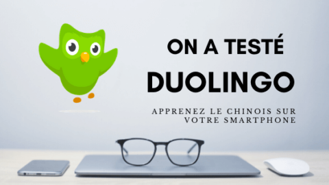 Apprendre le chinois sur son smartphone - Avis sur Duolingo Thumbnail