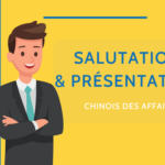 Salutations et présentations professionnelles en chinois Thumbnail